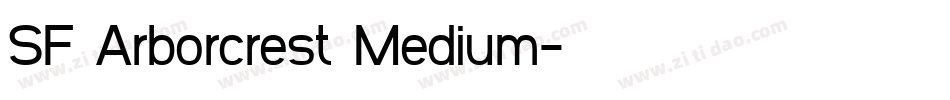 SF Arborcrest Medium字体转换